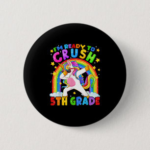 Macaron Rond 5 Cm Je suis prêt à écraser la licorne de 5e année fill