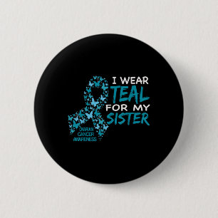 Macaron Rond 5 Cm Je Suis Turquoise Pour Ma Soeur Conscience Du Canc