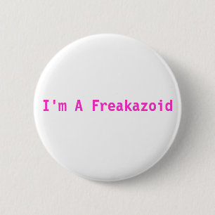 Macaron Rond 5 Cm Je suis un bouton rose de Freakazoid