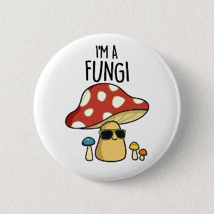 Macaron Rond 5 Cm Je suis Un Fungi Funny Mushroom Pun