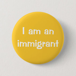 Macaron Rond 5 Cm Je suis un immigré
