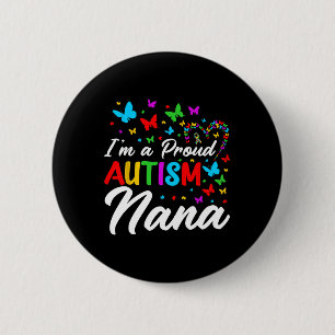 Macaron Rond 5 Cm Je suis une fière autisme Nana Sensibilisation sur