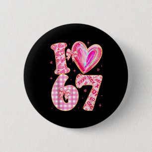 Macaron Rond 5 Cm Je t'aime 67 Saint-Valentin 67 Meme 6 7 Saint-Vale