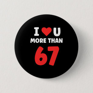 Macaron Rond 5 Cm Je t'aime plus que 67 Saint-Valentin 67 Meme Premi