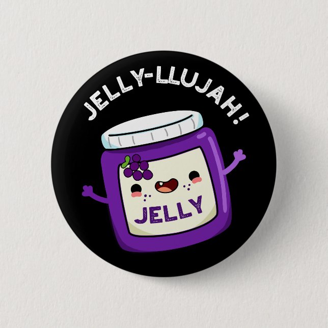 Macaron Rond 5 Cm Jelly-llujah Funny Jelly Pun Dark BG (Devant)