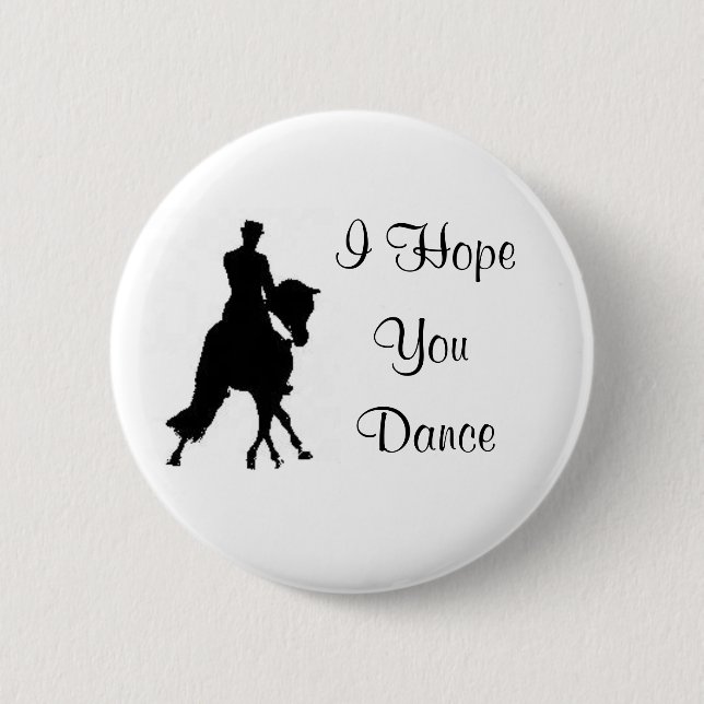Macaron Rond 5 Cm J'Espère Que Vous Dansez Dressage Horse Pin (Devant)