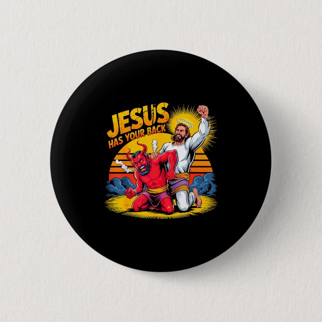 Macaron Rond 5 Cm Jesus Has Your Back Christian Faith  (Devant)