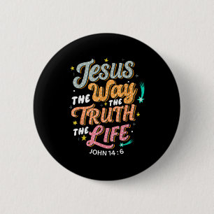 Macaron Rond 5 Cm Jésus Le Chemin Vérité Vie Jean 14 6 Bible Chrétie