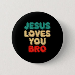 Macaron Rond 5 Cm Jésus t'aime frère foi chrétienne humour religieux