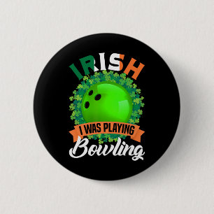 Macaron Rond 5 Cm J'étais en train de jouer au bowling Shamrocks Sai