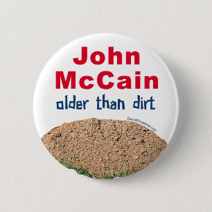 Macaron Rond 5 Cm John McCain plus âgé que la saleté