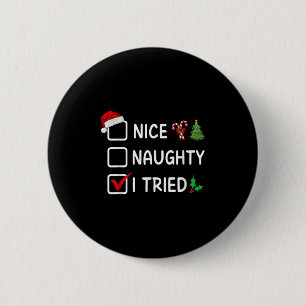 Macaron Rond 5 Cm Joli Méchant J'ai Essayé Liste de Noël Chapeau de 