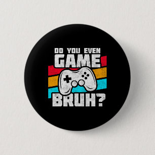 Macaron Rond 5 Cm Jouer à des jeux vidéo - Mème de joueur de jeu vid