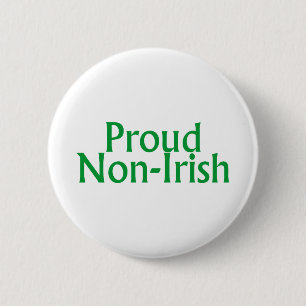 Macaron Rond 5 Cm Jour de la Saint Patrick non irlandais fier non