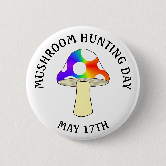 Macaron Rond 5 Cm Journée de chasse aux champignons 17 mai Bouton de (Devant)