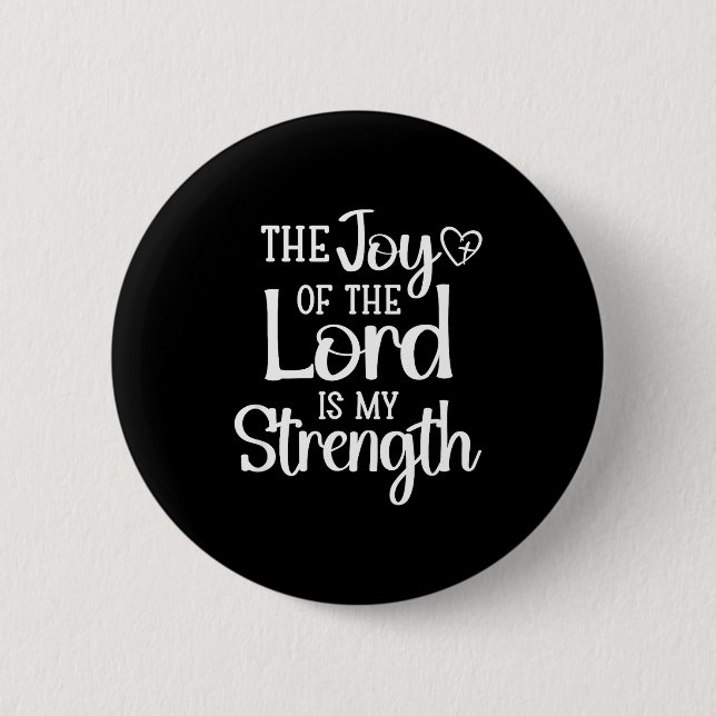 Macaron Rond 5 Cm Joy Of The Lord Is My Strength  (Devant)