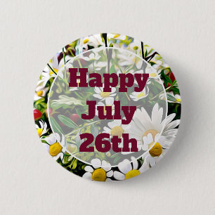 Macaron Rond 5 Cm Joyeux 26 Juillet Floral Plutôt Bon Message Bouton