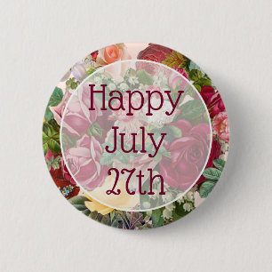 Macaron Rond 5 Cm Joyeux 27 Juillet Floral Plutôt Bon Message Bouton