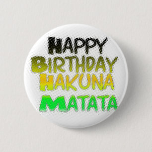Macaron Rond 5 Cm Joyeux anniversaire Hakuna Matata eco Inspirationa