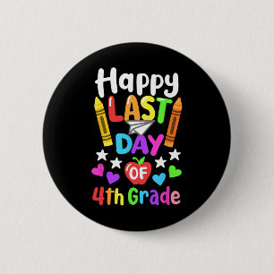 Macaron Rond 5 Cm Joyeux Dernier Jour De L'École 4E Grade Cl De 2025