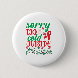 Macaron Rond 5 Cm Joyeux Noël Désolé Trop Froid Dehors