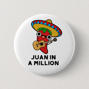 Macaron Rond 5 Cm Juan Dans Un Million Funky Mexicain Chili Pun
