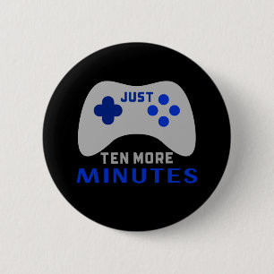 Macaron Rond 5 Cm Just Ten More Minutes Black Gamer