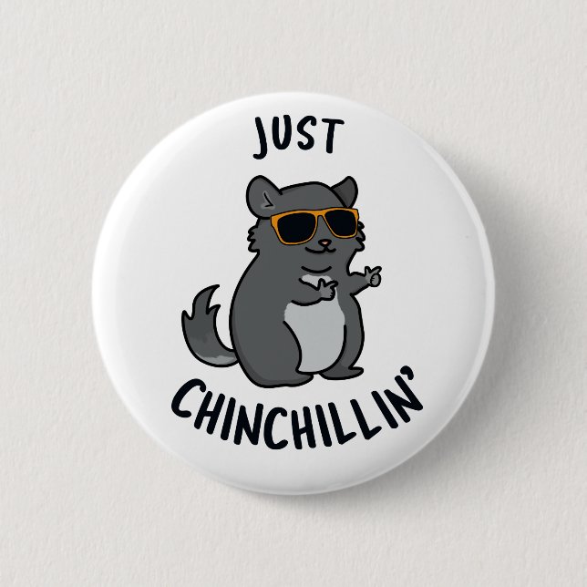 Macaron Rond 5 Cm Juste Chin-Chillin Funny Chinchilla Pun (Devant)