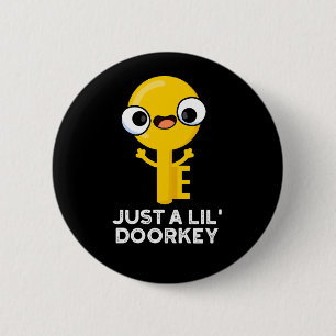 Macaron Rond 5 Cm Juste Une Clé De Porte Lil Drôle Clé Dorky Pun Dar
