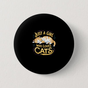 Macaron Rond 5 Cm Juste Une Fille Qui Aime Les Chats Cute Kitty Aîné