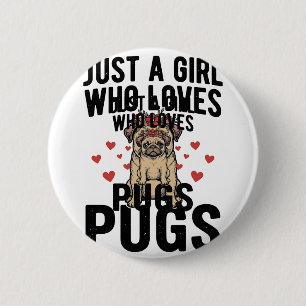 Macaron Rond 5 Cm Juste Une Fille Qui Aime Les Pugs Modèle De T-Shir