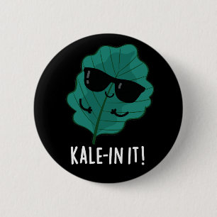 Macaron Rond 5 Cm Kale-in It Funny Veggie Kale Pun Dark BG