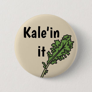 Macaron Rond 5 Cm "Kale'in il" bouton végétarien de calembour