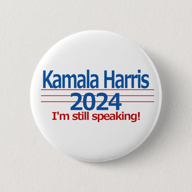 Macaron Rond 5 Cm Kamala Harris 2024 Je parle toujours ! (Devant)