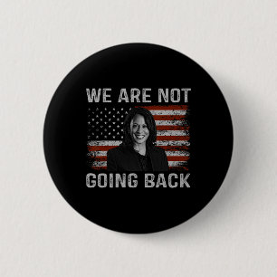 Macaron Rond 5 Cm Kamala Harris, Président 2002, ne va pas revenir
