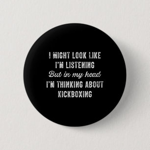 Macaron Rond 5 Cm Kickboxing - Dans ma tête, je pense à des choses d