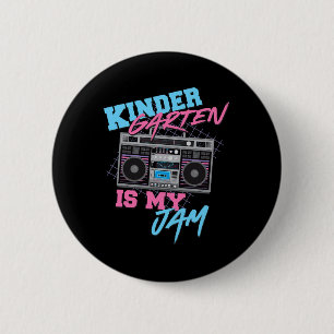 Macaron Rond 5 Cm Kindergarten Is My Jam - Enseignant Boombox Vintag