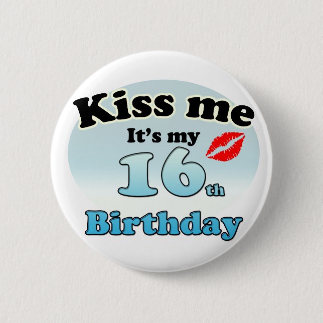 Macaron Rond 5 Cm Kiss me it's my 16th Birthday (Devant)