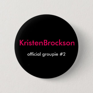 Macaron Rond 5 Cm KristenBrockson, groupie officielle #2
