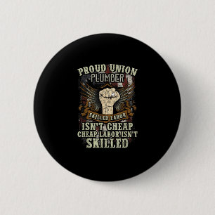 Macaron Rond 5 Cm La chemise à plombier Union Fière main-d’oeuvre qu