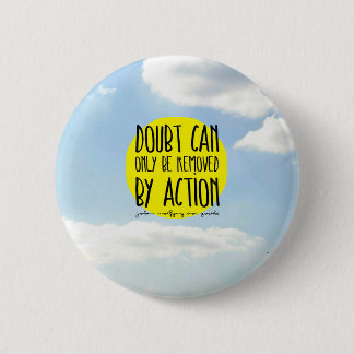 Macaron Rond 5 Cm La citation "doute de Goethe peut seulement être