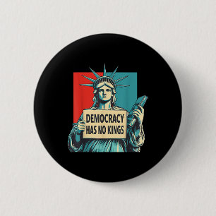 Macaron Rond 5 Cm La démocratie n'a pas de rois Statue de la Liberté