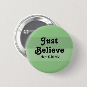 Macaron Rond 5 Cm La Foi Chrétienne Crois Juste La Bible Verse Vert