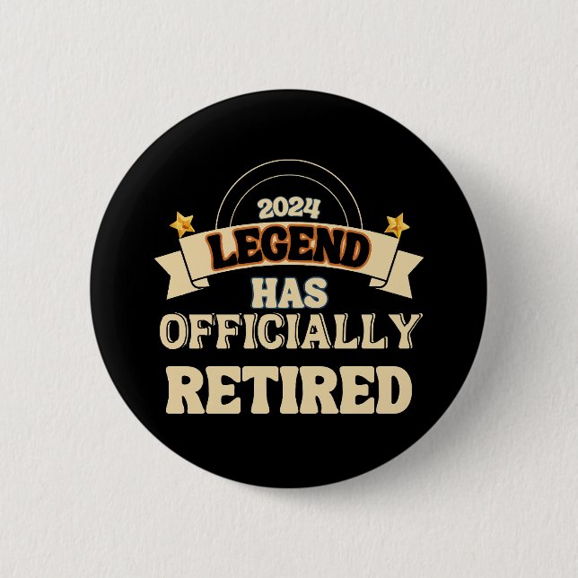 Macaron Rond 5 Cm La légende a officiellement pris sa retraite (Devant)