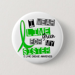 Macaron Rond 5 Cm La maladie de Lyme je porte le vert de chaux pour