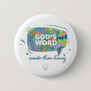 Macaron Rond 5 Cm La Parole de Dieu, plus douce que le miel