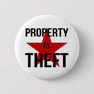 Macaron Rond 5 Cm La propriété est vol - communiste socialiste