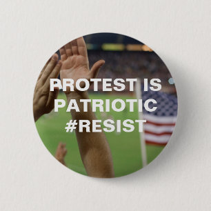 Macaron Rond 5 Cm La protestation est la résistance patriotique