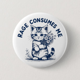 Macaron Rond 5 Cm La Rage Me Consume Drôle Sarcastique Chatons Fleur