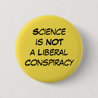 La "Science n'est pas une conspiration libérale"